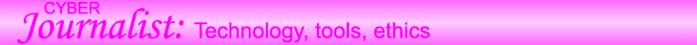 CyberJournalist: Resources for Journalists